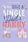 Book cover of If You Give a Single Dad a Nanny