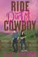 Book cover of Ride Dirty, Cowboy
