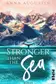 Book cover of Stronger than the Sea