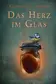 Book cover of Herz Im Glas
