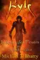 Book cover of Kyle: Im Kreis des Feuers - Schwelende Wut