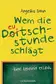 Book cover of Wem die Deutschstunde schlägt