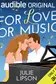Book cover of For Love or Music