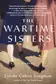 Book cover of The Wartime Sisters