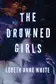 Book cover of The Drowned Girls