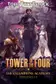 Book cover of Tower of the Four — The Champions Academy: Episodes 1-3