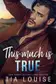 Book cover of This Much Is True