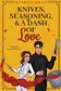 Book cover of Knives, Seasoning, & a Dash of Love