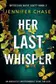 Book cover of Her Last Whisper