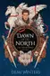Book cover of Dawn of the North