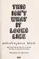 Book cover of This Isn't What It Looks Like