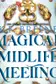 Book cover of Magical Midlife Meeting [Dramatized Adaptation]