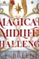 Book cover of Magical Midlife Challenge [Dramatized Adaptation]