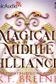 Book cover of Magical Midlife Alliance [Dramatized Adaptation]