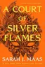 Book cover of A Court of Silver Flames