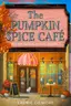 Book cover of The Pumpkin Spice Café