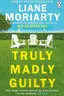 Book cover of Truly Madly Guilty