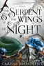 Book cover of Serpent and the Wings of Night