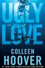 Book cover of Ugly Love