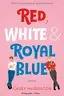 Book cover of Red, White & Royal Blue
