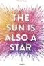 Book cover of The Sun is Also a Star