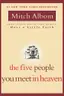 Book cover of The Five People You Meet in Heaven