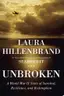 Book cover of Unbroken A World War II Story of Survival, Resilience, and Redemption