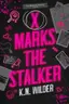 Book cover of X Marks The Stalker