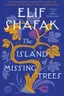 Book cover of The Island of Missing Trees