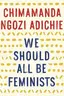 Book cover of We Should All Be Feminists