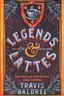 Book cover of Legends & Lattes