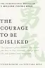 Book cover of The Courage to Be Disliked
