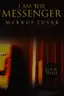 Book cover of I Am the Messenger
