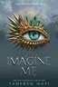 Book cover of Imagine Me