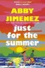 Book cover of Just for the Summer