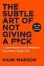 Book cover of The Subtle Art of Not Giving a F*ck