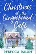 Book cover of Christmas at the Gingerbread Café