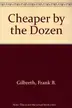 Book cover of Cheaper by the Dozen