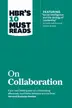 Book cover of HBR's 10 Must Reads on Collaboration