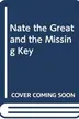 Book cover of Nate the Great and the Missing Key