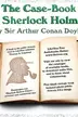 Book cover of The Case-Book of Sherlock Holmes