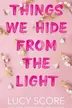 Book cover of Things We Hide from the Light