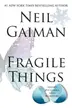 Book cover of Fragile Things