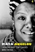 Book cover of I Know Why the Caged Bird Sings