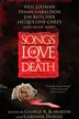 Book cover of Songs of love & death