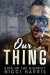 Book cover of Our Thing