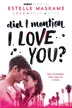 Book cover of Did I mention I love you?