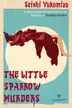 Book cover of Little Sparrow Murders