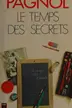 Book cover of Le Temps des secrets