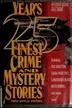 Book cover of The Year's 25 Finest Crime and Mystery Stories